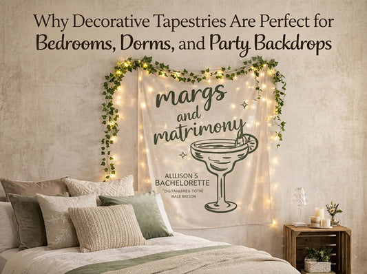 Why Decorative Tapestries Are Perfect for Bedrooms, Dorms, and Party Backdrops