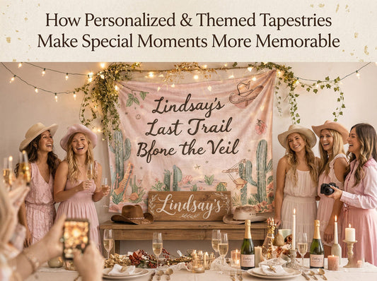 How Personalized and Themed Tapestries Make Special Moments More Memorable