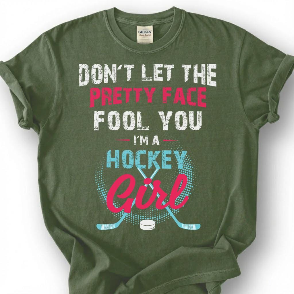 Let The Pretty Face Fool You A Hockey Girl Shirt, Women Hockey Player T-Shirt, Hockey Girl Tee, Female Hockey Gift, Girls Hockey