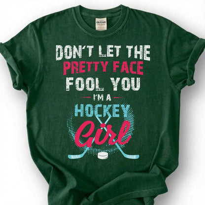 Let The Pretty Face Fool You A Hockey Girl Shirt, Women Hockey Player T-Shirt, Hockey Girl Tee, Female Hockey Gift, Girls Hockey