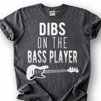 Dibs On The Bass Player Shirt, Funny Bass Guitar Wife T-Shirt, Musician Girlfriend Humor Tee, Rock Band Spouse Gift, Music Lover Unisex Top