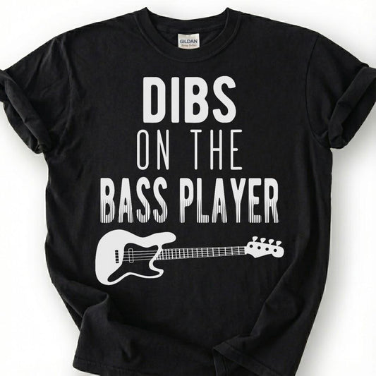 Dibs On The Bass Player Shirt, Funny Bass Guitar Wife T-Shirt, Musician Girlfriend Humor Tee, Rock Band Spouse Gift, Music Lover Unisex Top