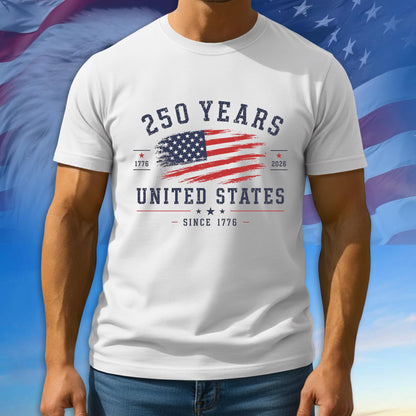 250 Years Of Freedom Shirt, 1776 - 2026 Patriotic Tee, 100% Cotton Multicolor Tshirt For Independence Day, 250th Anniversary Gifts