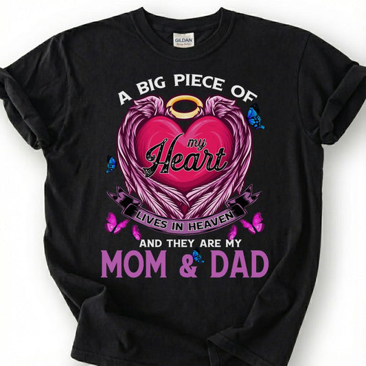 Big Piece Of Heart Lives In Heaven Mom Dad Shirt, Pink Angel Wing Halo Butterfly Tee, Grieving Orphan Memorial T-Shirt, Loss Parents Top