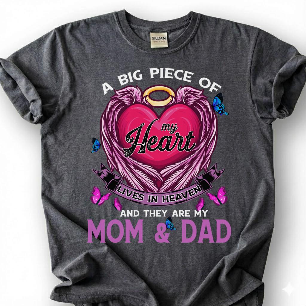 Big Piece Of Heart Lives In Heaven Mom Dad Shirt, Pink Angel Wing Halo Butterfly Tee, Grieving Orphan Memorial T-Shirt, Loss Parents Top