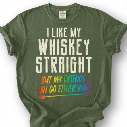 I Like My Whiskey Straight But Friends Can Go Either Way Shirt, Funny LGBTQ Ally Tee, Bourbon Pride Lover Gift, Rainbow Bar Humor Apparel